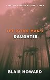 The Dying Man's D...