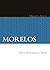 Morelos: Historia breve (Spanish Edition)