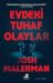 Evdeki Tuhaf Olaylar