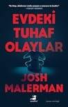 Evdeki Tuhaf Olaylar