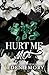 Hurt Me Not: A Sapphic Bully Billionaire Auction Romance (Pétale Auction)