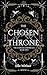 The Chosen Throne (The Stargem Chronicles Book 2)
