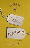 Stolen Bruises: A...