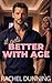 It Gets Better With Age: Sweet and Sexy Reverse Age-Gap Romance