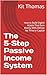 The 5‑Step Passive Income S...