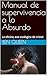 Manual de supervivencia a lo Absurdo by Ben Queen