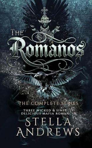 The Romanos – The Complete Series: three wicked & sinfully delicious mafia romances (Kindle Edition)