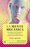 La mente mecánica...