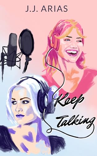 Keep Talking: A Sapphic Age Gap Romance (Kindle Edition)