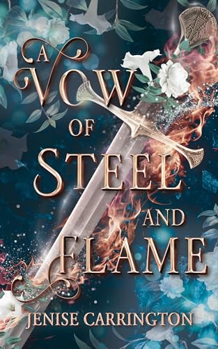 A Vow of Steel and Flame (Kindle Edition)