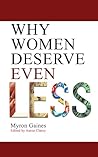 Why Women Deserve Even Less