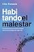 Habitando el malestar: Cinco conversaciones imprescindibles sobre la psicología del siglo XXI