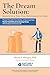 The Dream Solution: Secrets to a Tax-Free Retirement In Style