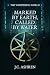 Marked by Earth, Called by ...