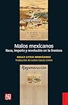 Malos mexicanos: ...