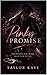Pinky Promise by Taylor Kaye