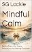 Mindful Calm: Gentle Poetry...