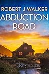 Abduction Road: A...
