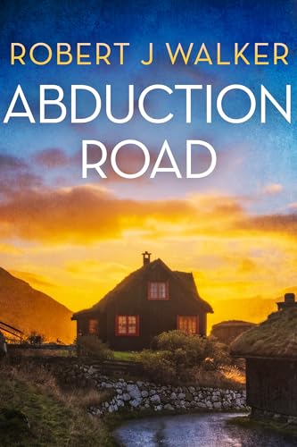 Abduction Road: A Small Town Riveting Kidnapping Mystery Thriller Boxset (Kindle Edition)