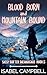 Blood Born and Mountain Bound
