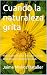 Cuando la naturaleza grita:...