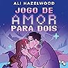 Jogo de amor para...