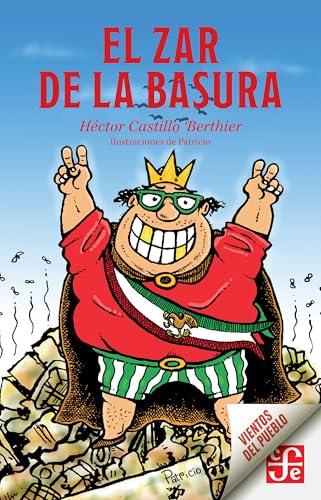 El Zar de la Basura (Spanish Edition)
