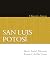 San Luis Potosí: Historia b...