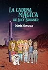 La cadena mágica ...