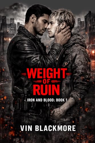 Weight of Ruin (Iron and Blood #1)
