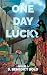 One Day Lucky