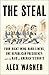 The Steal by Alex  Wagner