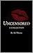 Uncensored by Ali Thorne