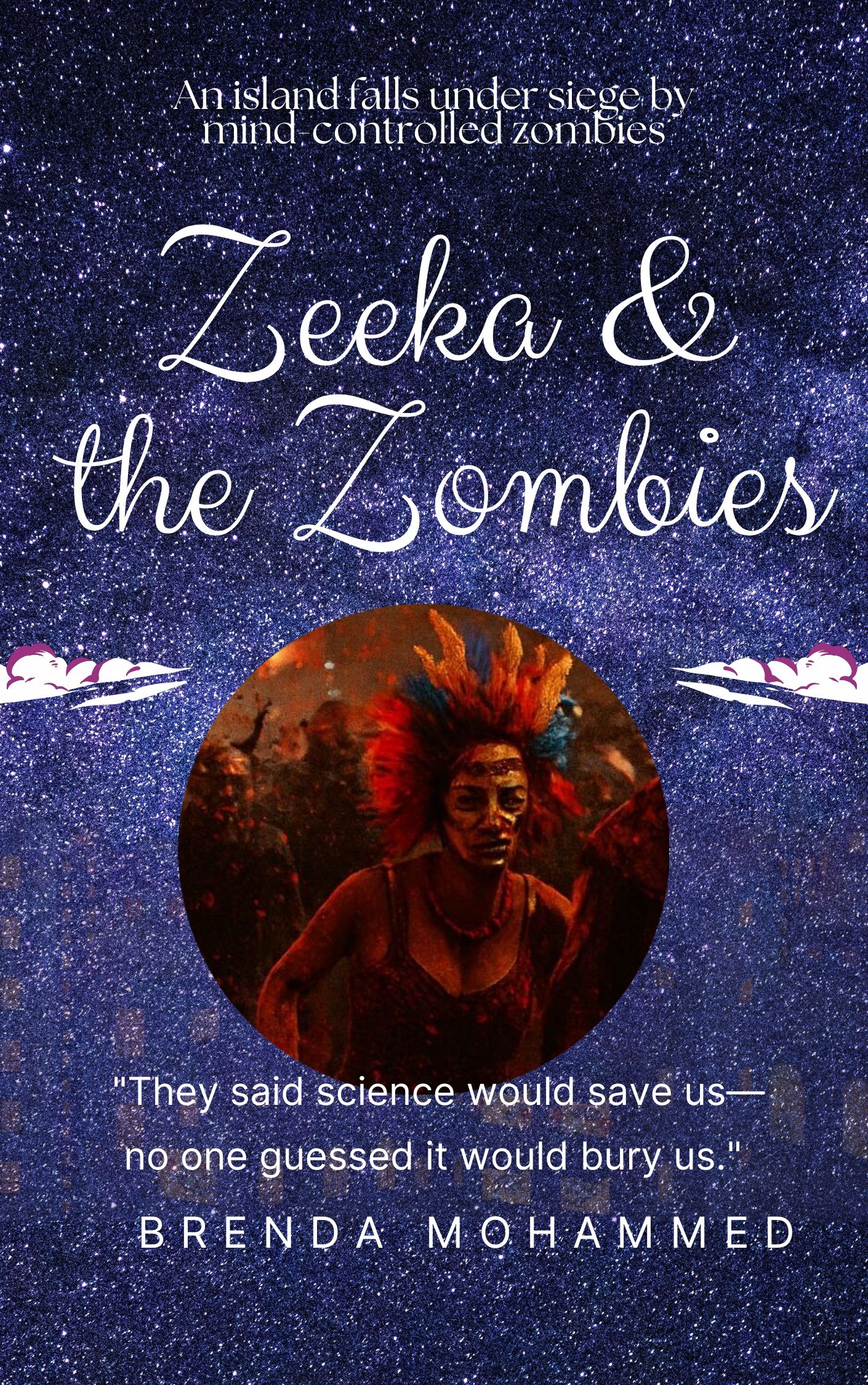 Zeeka and the Zombies: Revenge of Zeeka Book 1