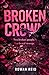 Broken Crown by Rowan Reid