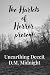 Unearthing Deceit (Harlots ...