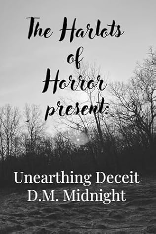 Unearthing Deceit (Harlots Of Horror)