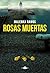 Rosas muertas (Contraluz) (Spanish Edition)