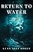 Return to Water