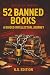 52 Banned Books: A Guided I...