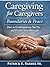 Caregiving for Caregivers: ...