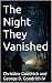 The Night They Vanished