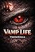 Vamp Life: A New York Vampi...