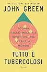 Tutto è Tubercolo...