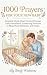 1000 Prayers for Your New Baby by Emily Wishstone