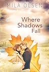 Where Shadows Fall