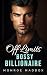 Off Limits Bossy Billionaire by Monroe Maddox