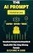 The AI Prompt Framework: Gi...