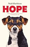 Hope: Cómo los perros sin hogar me enseñaron el significado de la vida (Spanish Edition)