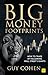 Big Money Footprints: How To Trade By Following Wall Street's Giants